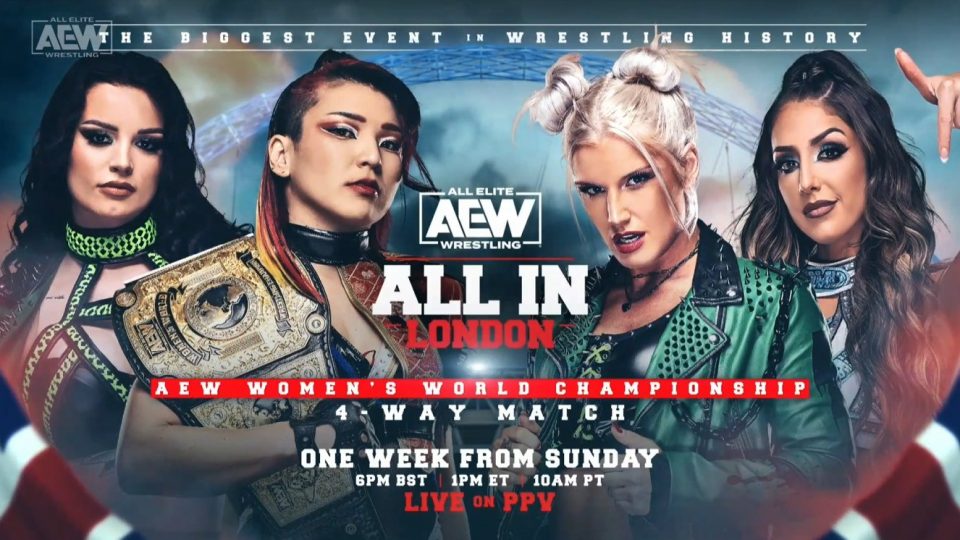 AEW All In - Hikaru Shida (c) vs. Britt Baker vs. Toni Storm vs. Saraya - Women's World Championship